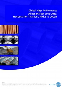VGN026 Global High Performance Alloys Market 2013-2023 cover.jpg